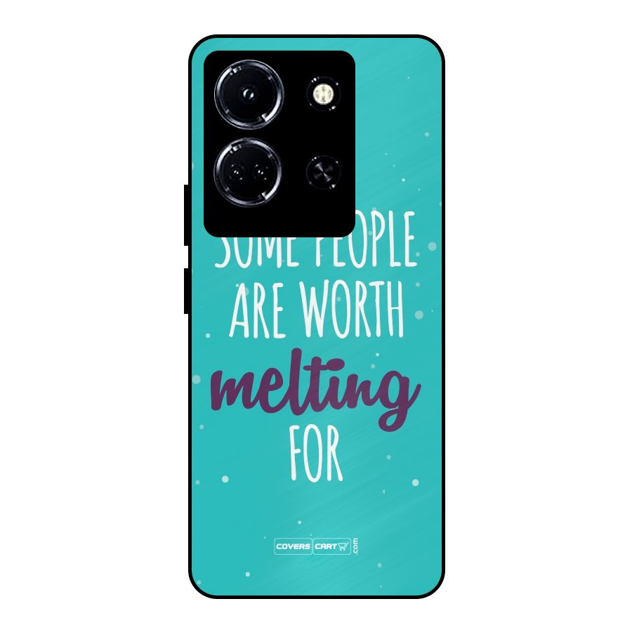 Some People Are Worth Melting For Metal Back Case for Infinix Note 30 5G