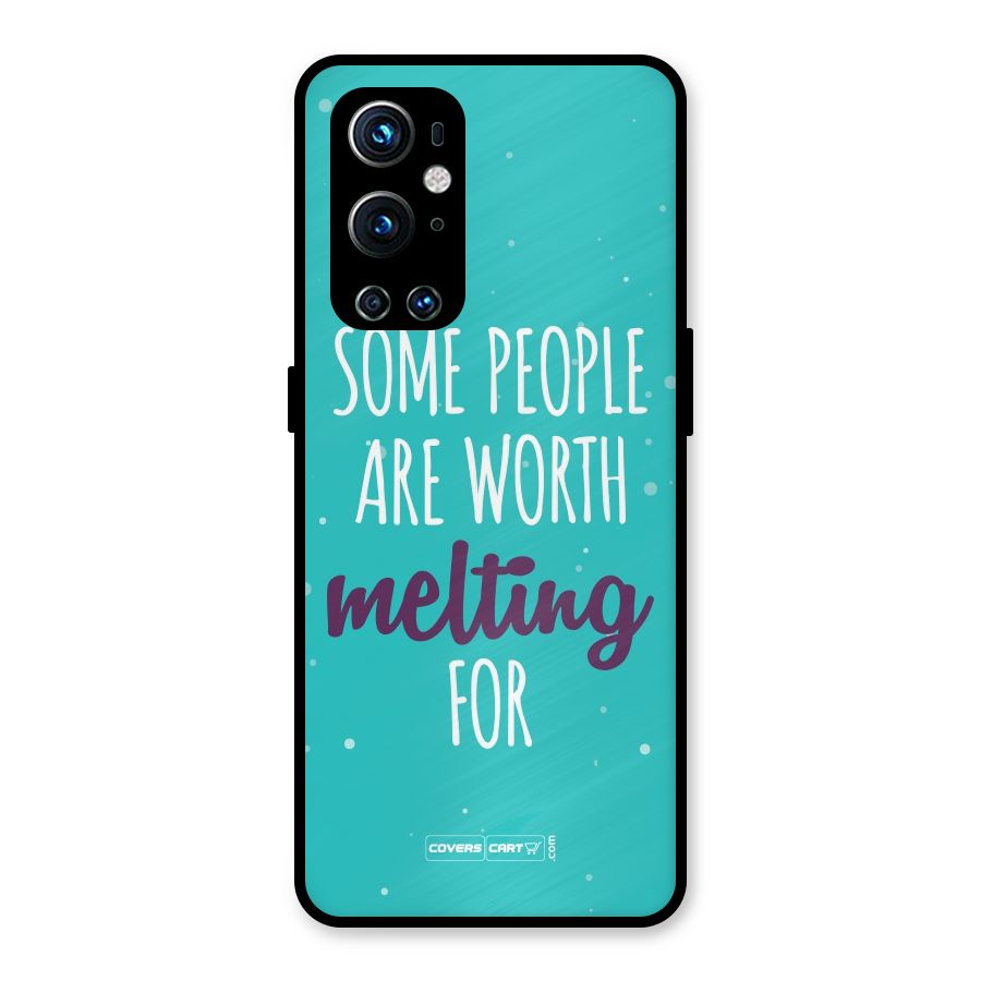 Some People Are Worth Melting For Metal Back Case for OnePlus 9 Pro