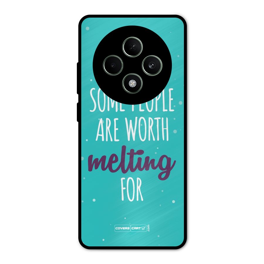 Some People Are Worth Melting For Metal Back Case for Oppo F27