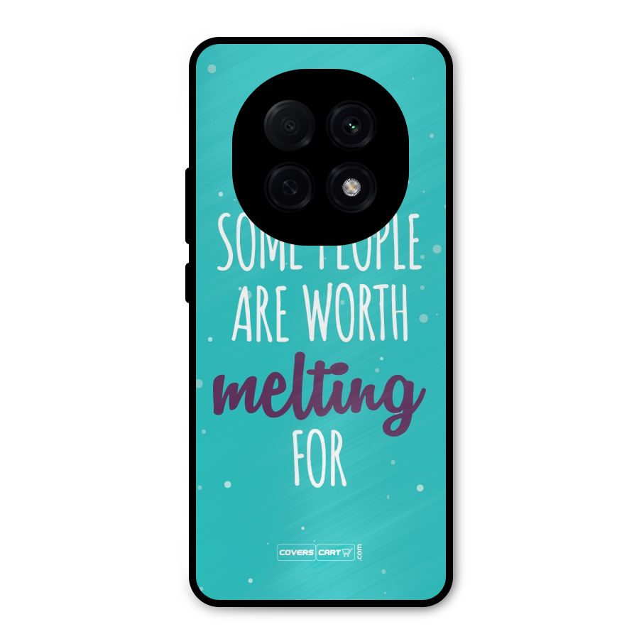Some People Are Worth Melting For Metal Back Case for Oppo F29 Pro