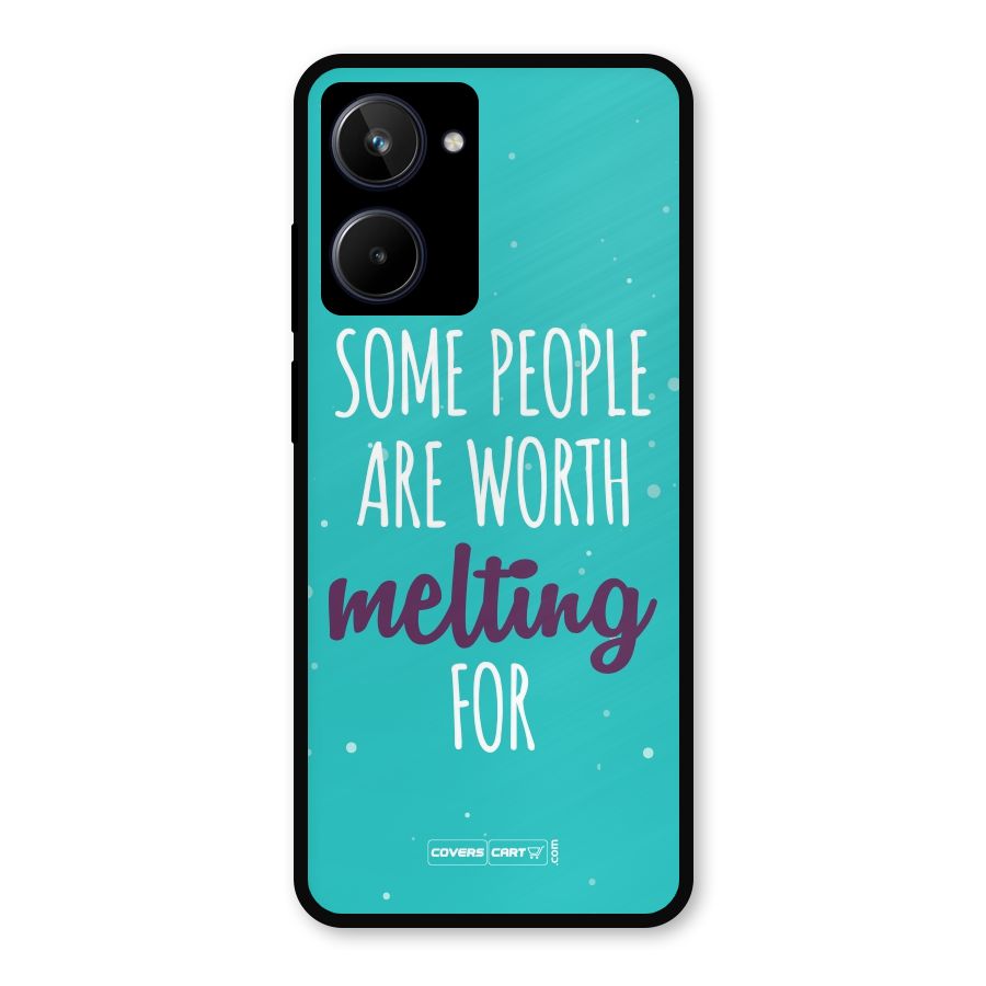 Some People Are Worth Melting For Metal Back Case for Realme 10