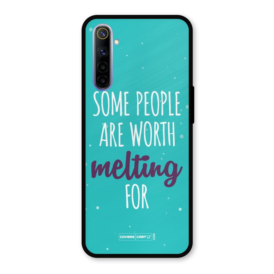 Some People Are Worth Melting For Metal Back Case for Realme 6