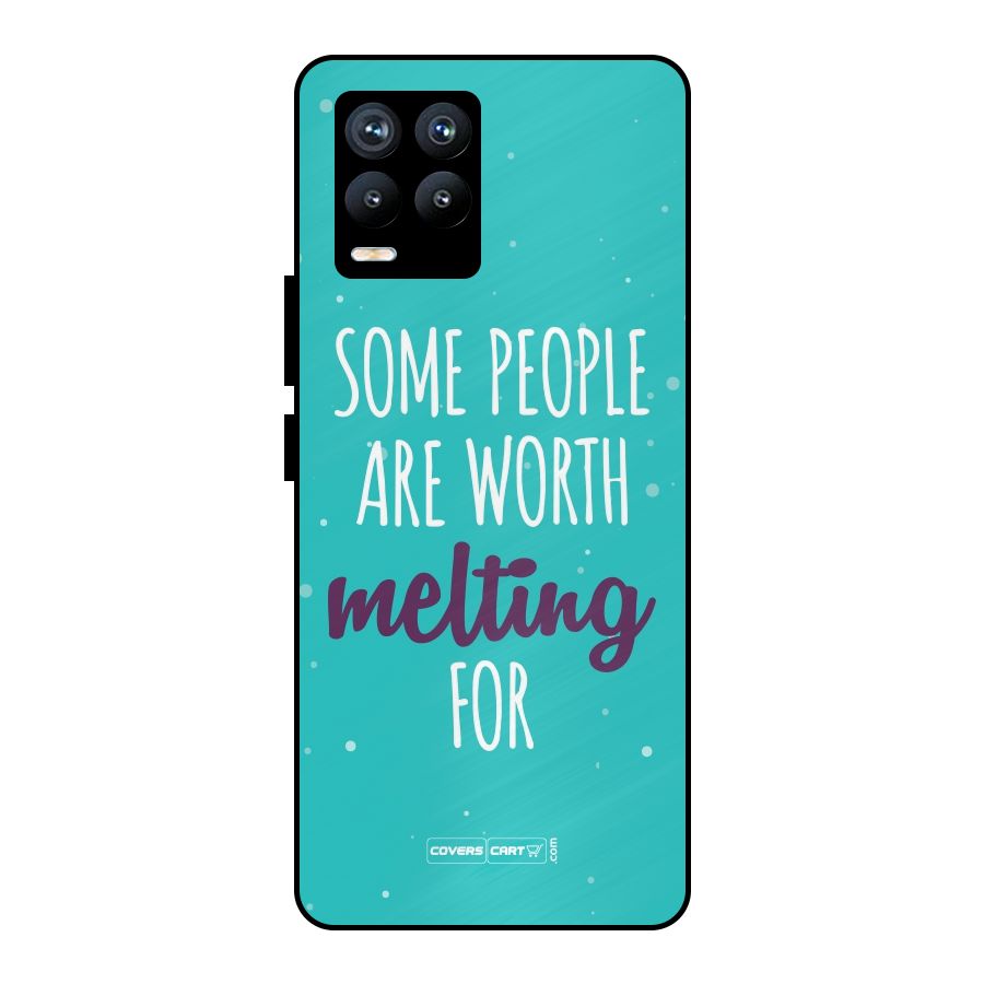 Some People Are Worth Melting For Metal Back Case for Realme 8 Pro
