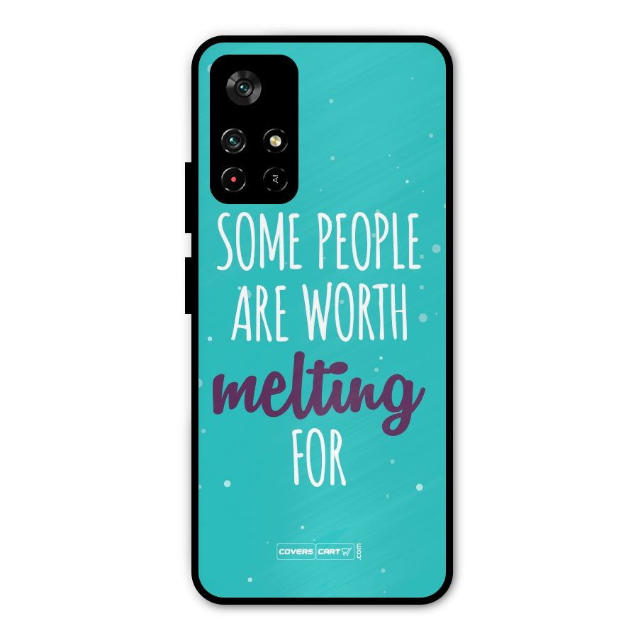 Some People Are Worth Melting For Metal Back Case for Redmi Note 11T 5G