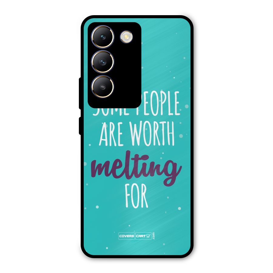 Some People Are Worth Melting For Metal Back Case for Vivo T3 5G