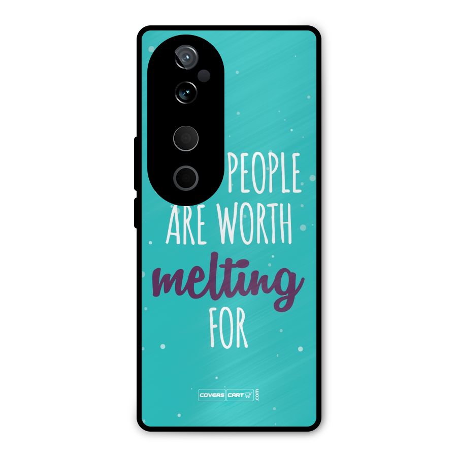 Some People Are Worth Melting For Metal Back Case for Vivo T3 Ultra