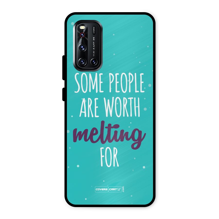 Some People Are Worth Melting For Metal Back Case for Vivo V19