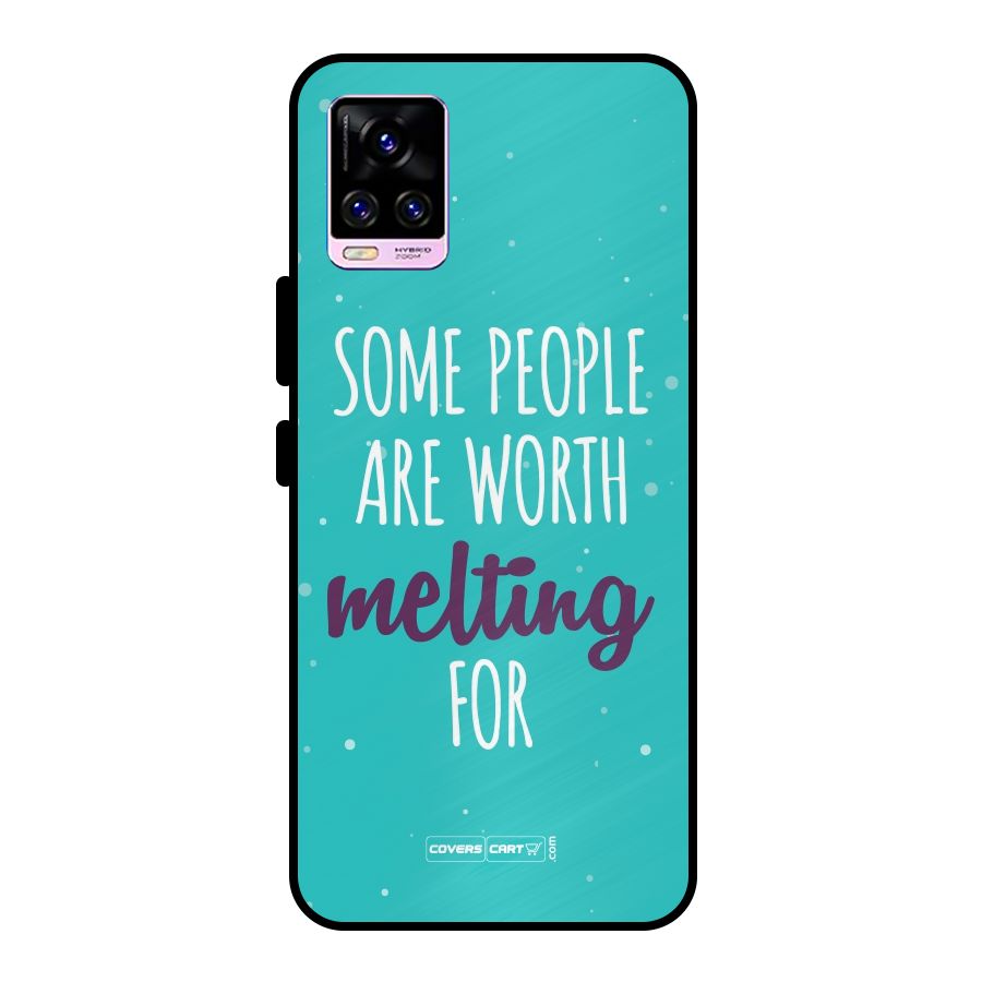 Some People Are Worth Melting For Metal Back Case for Vivo V20 Pro