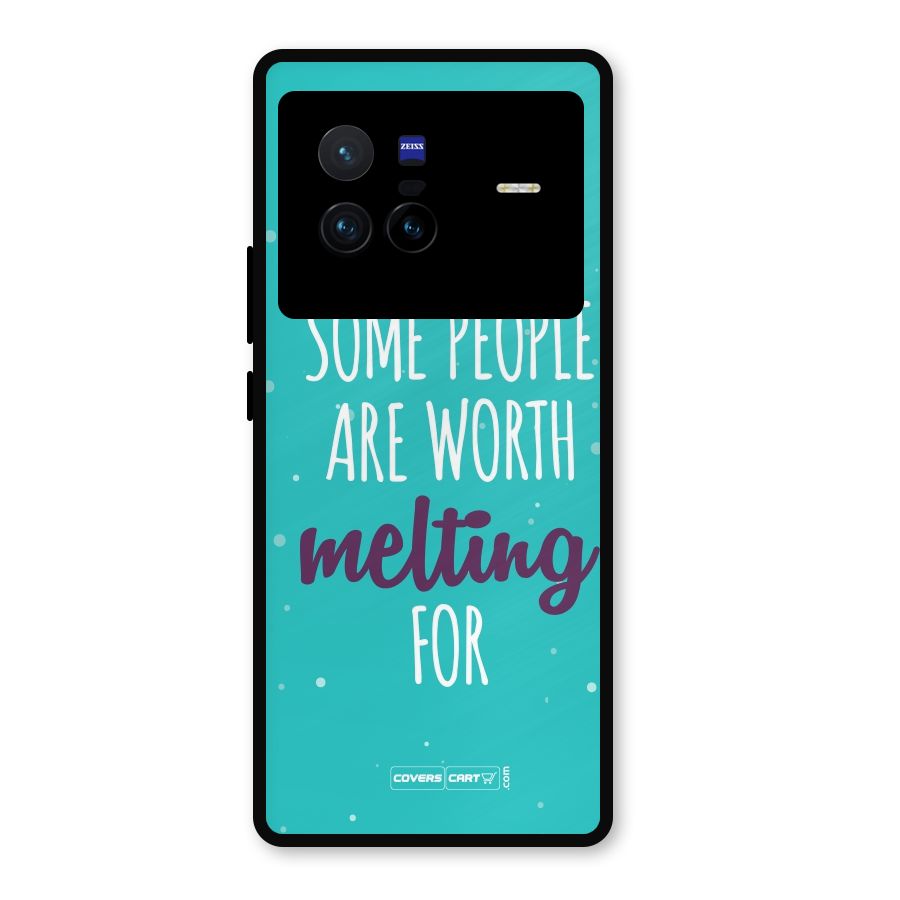 Some People Are Worth Melting For Metal Back Case for Vivo X80