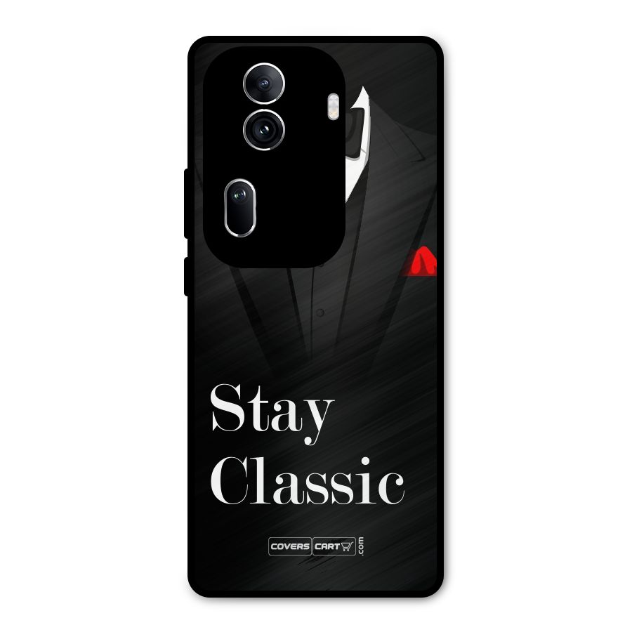 Stay Classic Metal Back Case for Oppo Reno11 Pro 5G