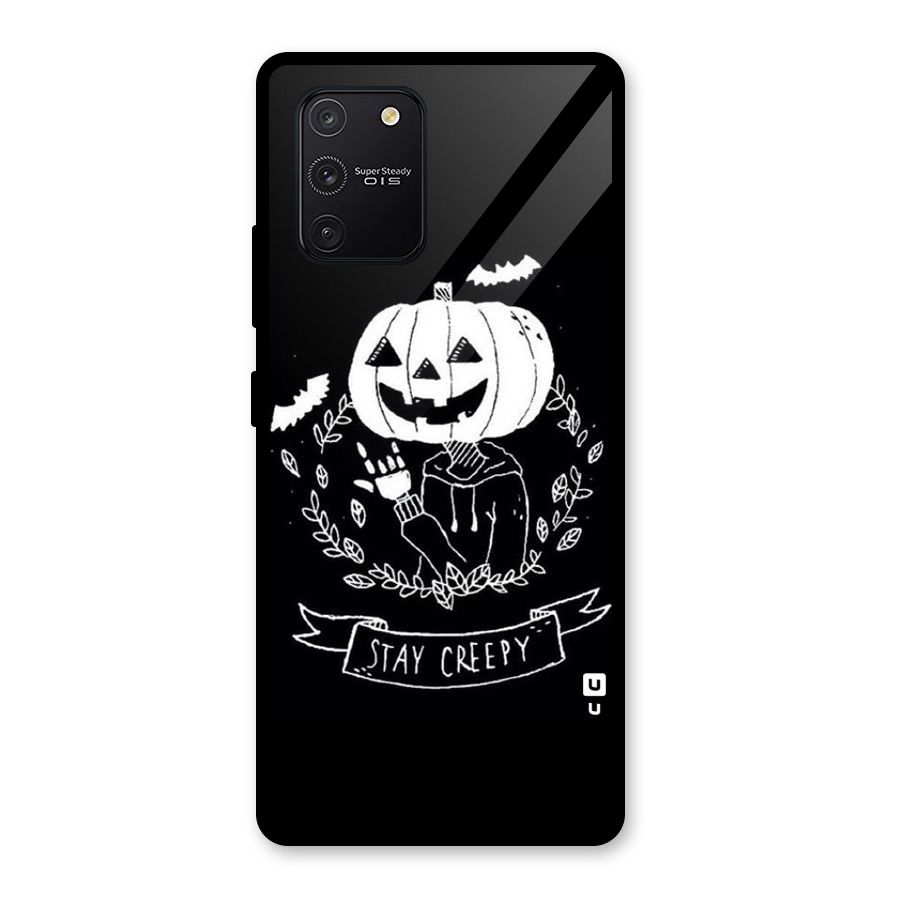 Stay Creepy Glass Back Case for Galaxy S10 Lite