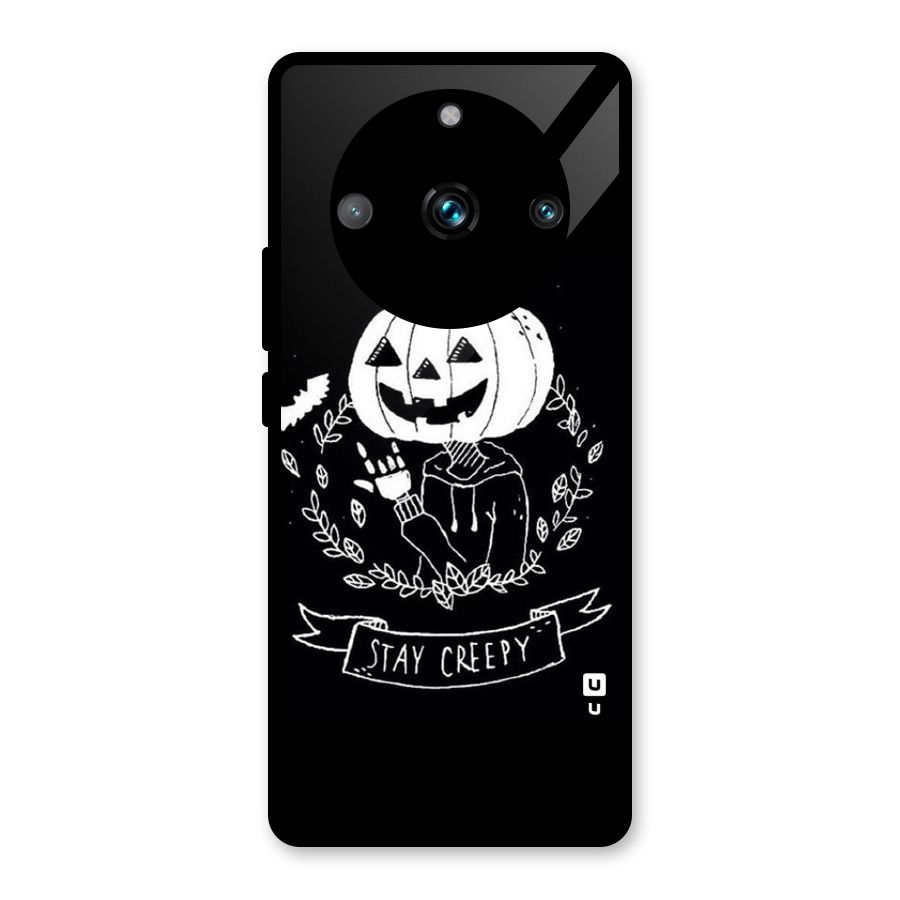Stay Creepy Glass Back Case for Realme Narzo 60 Pro