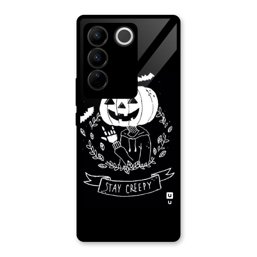 Stay Creepy Glass Back Case for Vivo V27 Pro