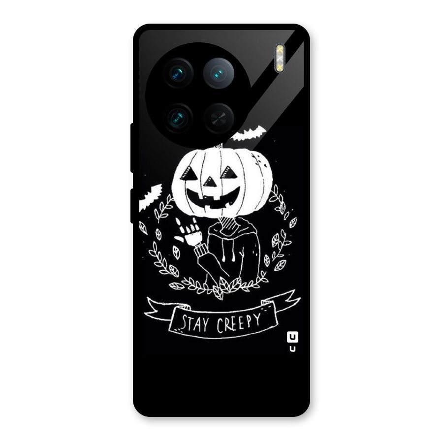 Stay Creepy Glass Back Case for Vivo X90 Pro