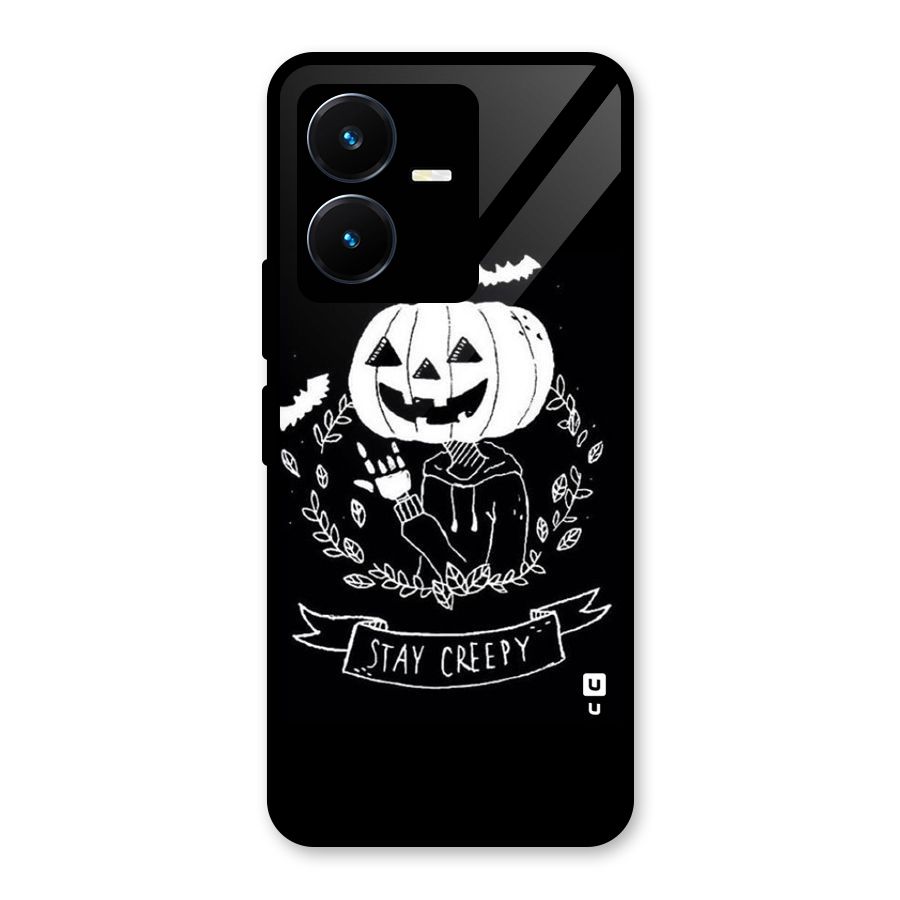 Stay Creepy Glass Back Case for Vivo Y22s