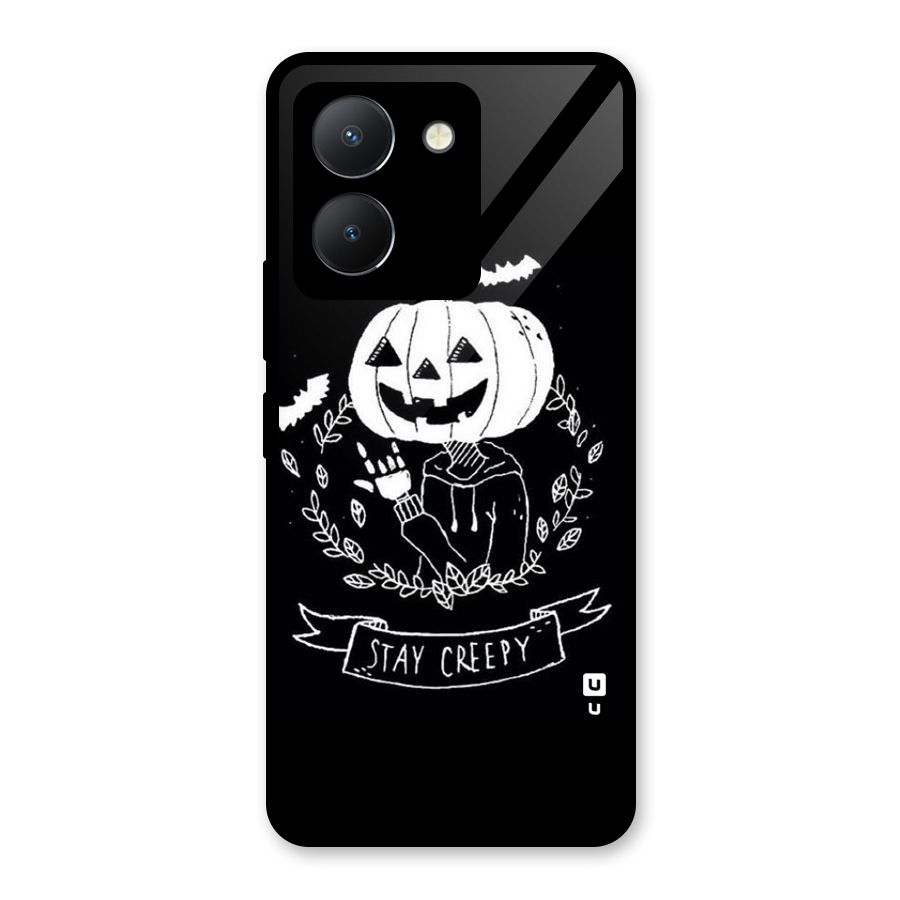 Stay Creepy Glass Back Case for Vivo Y36