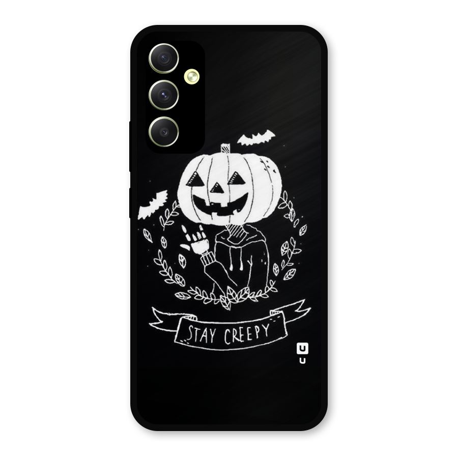 Stay Creepy Metal Back Case for Galaxy A34