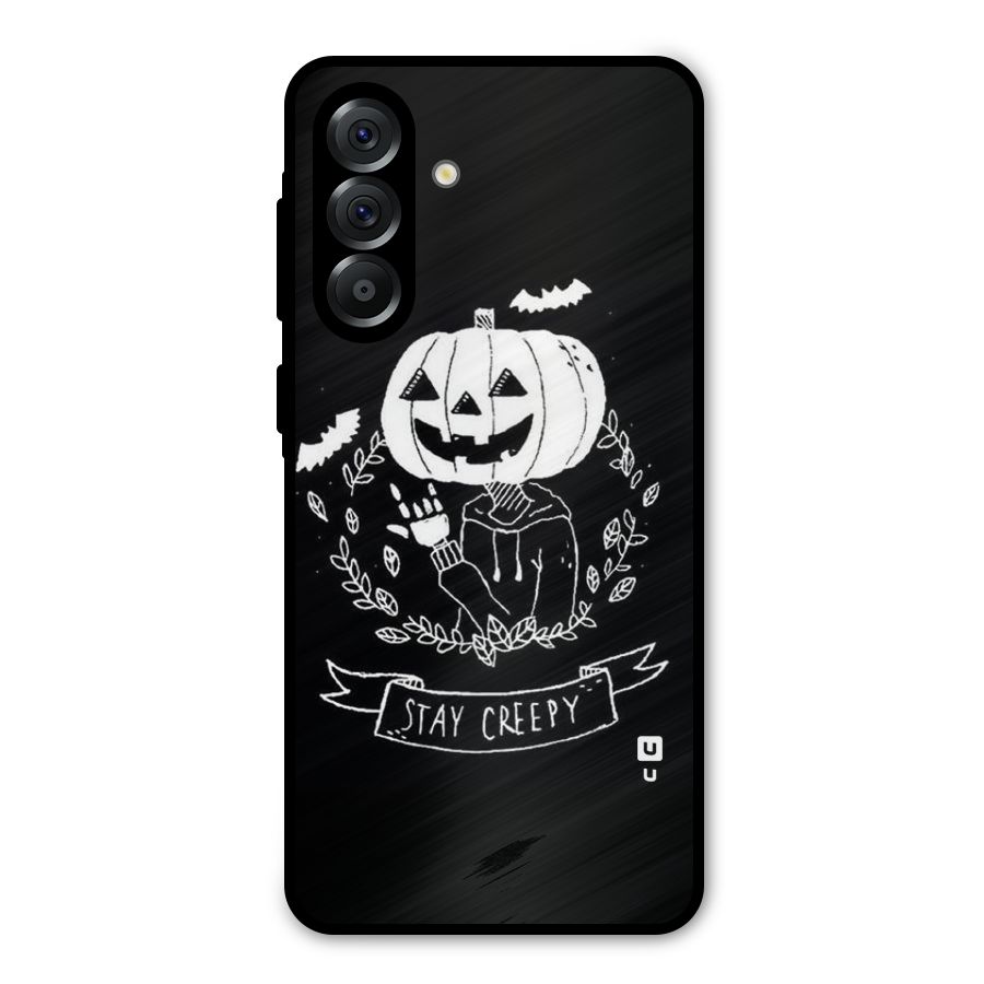 Stay Creepy Metal Back Case for Galaxy A36