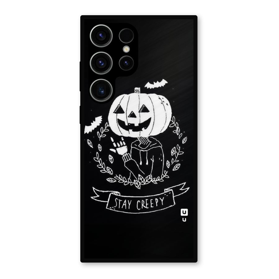 Stay Creepy Metal Back Case for Galaxy S23 Ultra