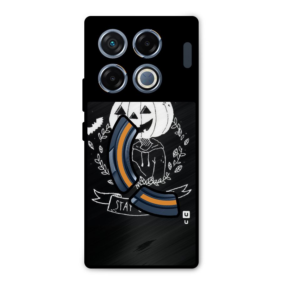 Stay Creepy Metal Back Case for Infinix GT 20 Pro