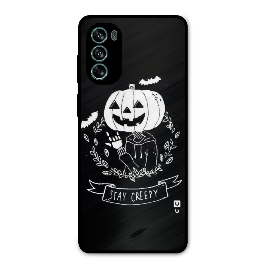 Stay Creepy Metal Back Case for Moto G62
