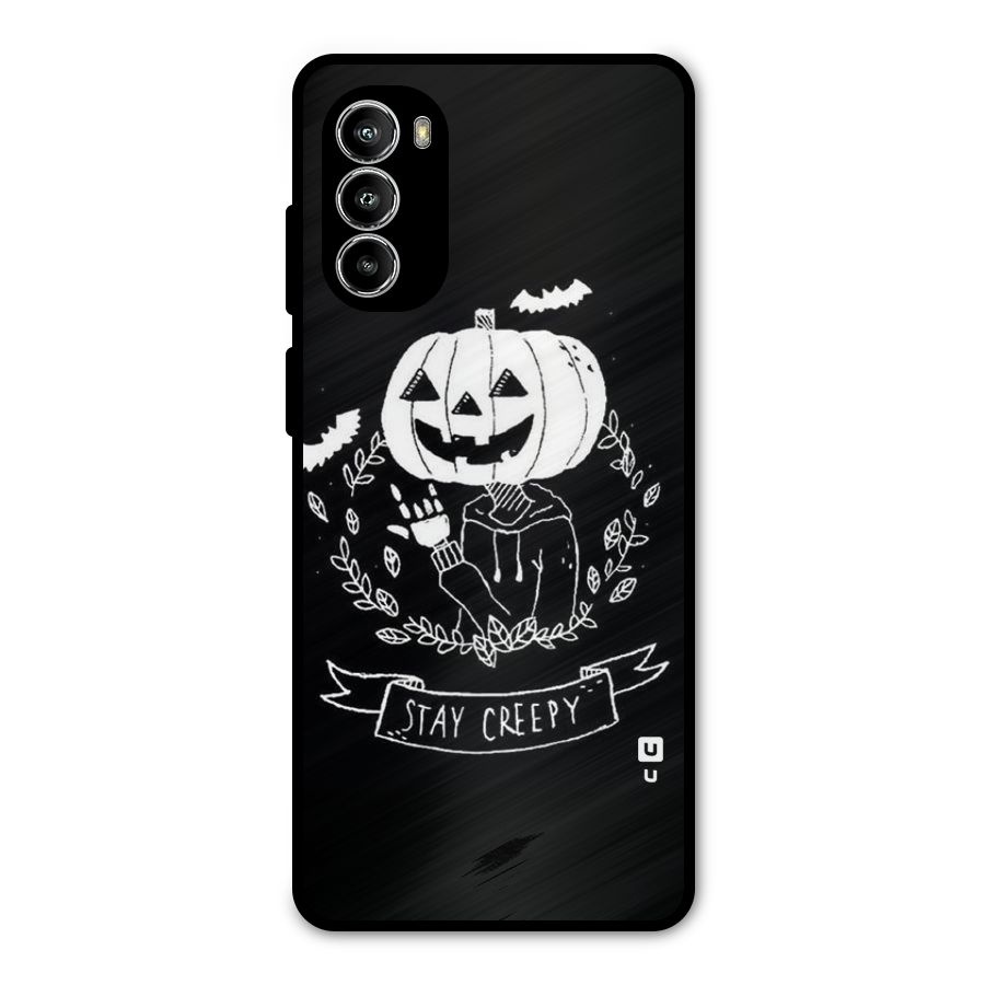 Stay Creepy Metal Back Case for Moto G82