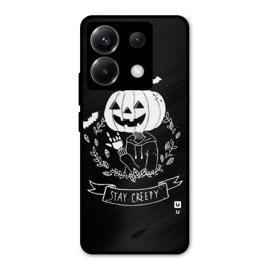 Stay Creepy Metal Back Case for Poco X6