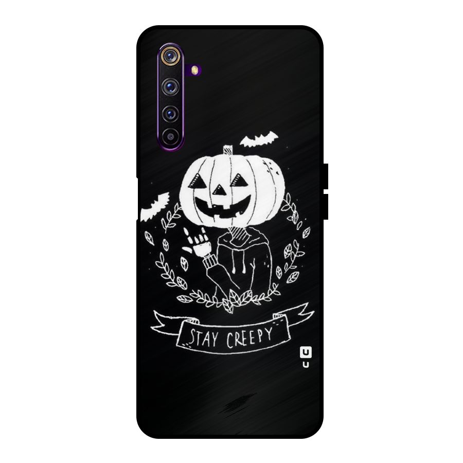 Stay Creepy Metal Back Case for Realme 6 Pro