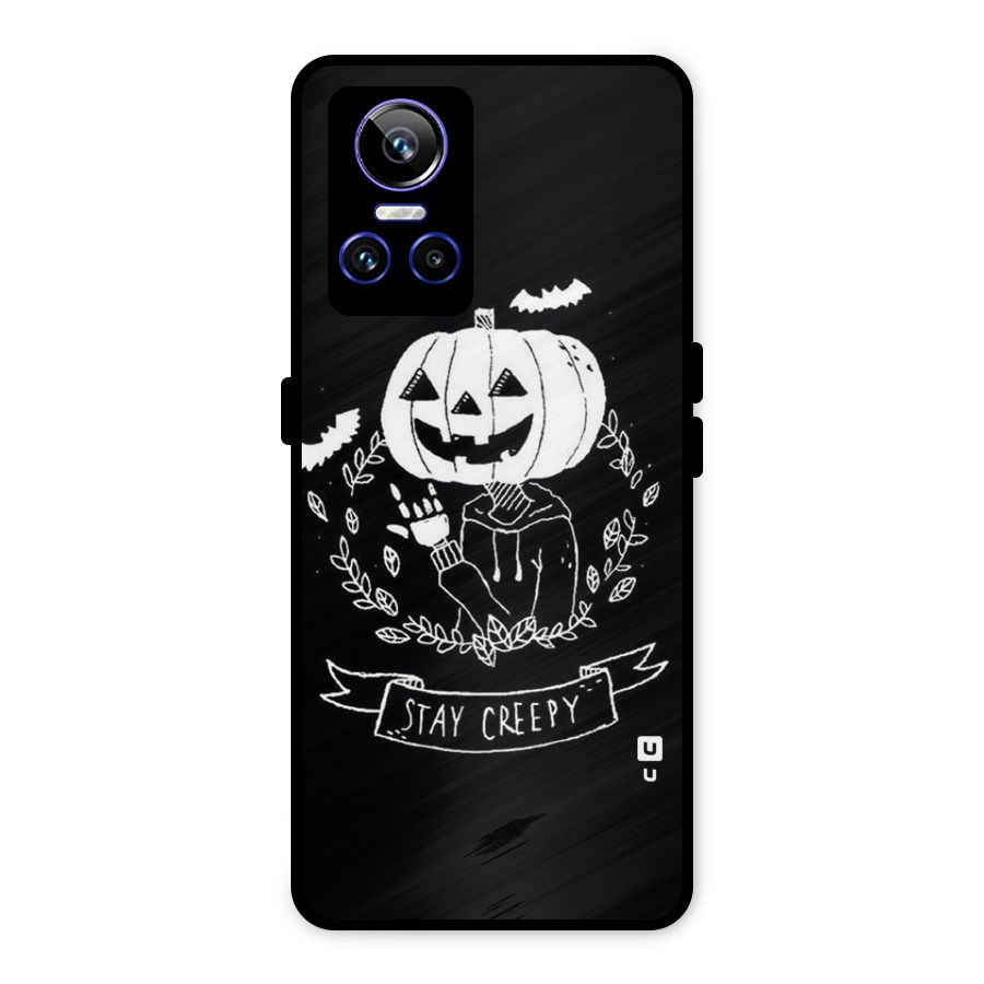 Stay Creepy Metal Back Case for Realme GT Neo 3