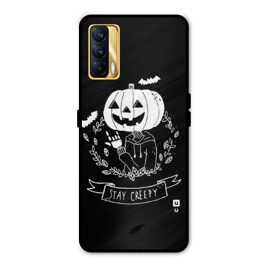 Stay Creepy Metal Back Case for Realme X7