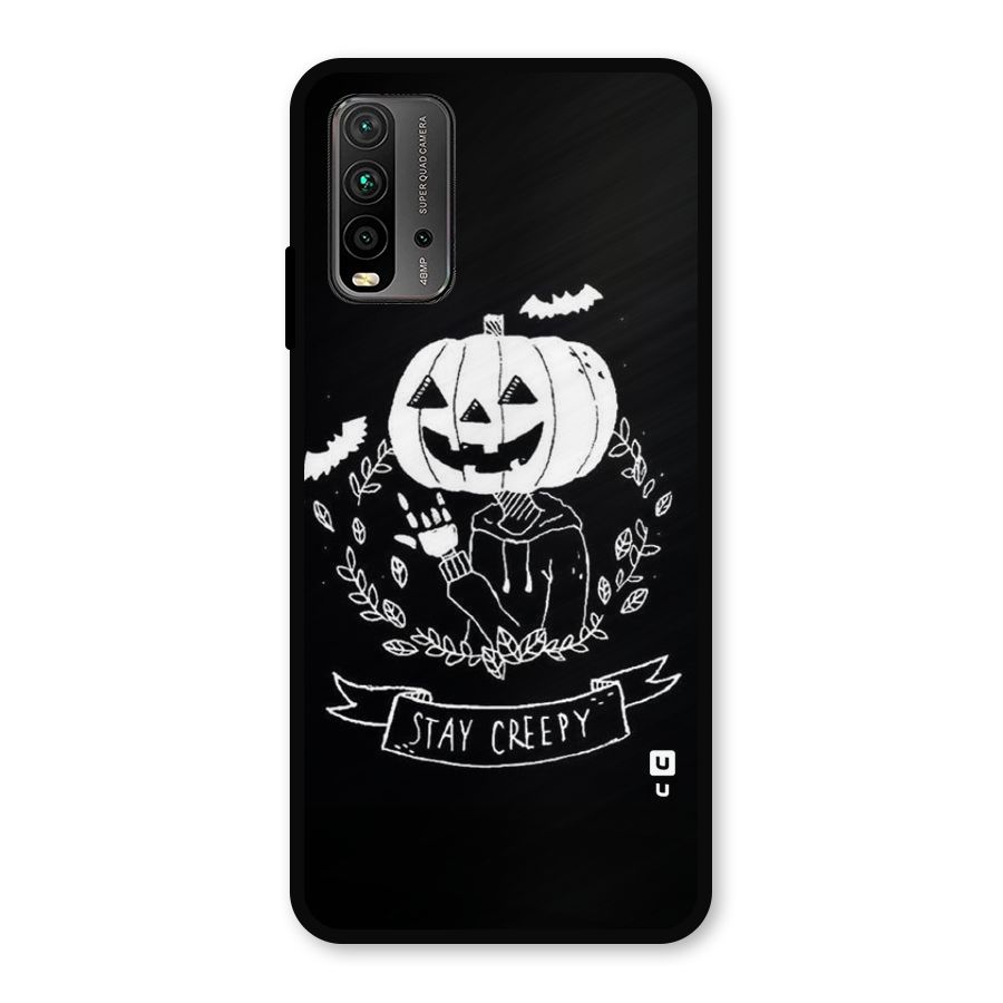 Stay Creepy Metal Back Case for Redmi 9 Power
