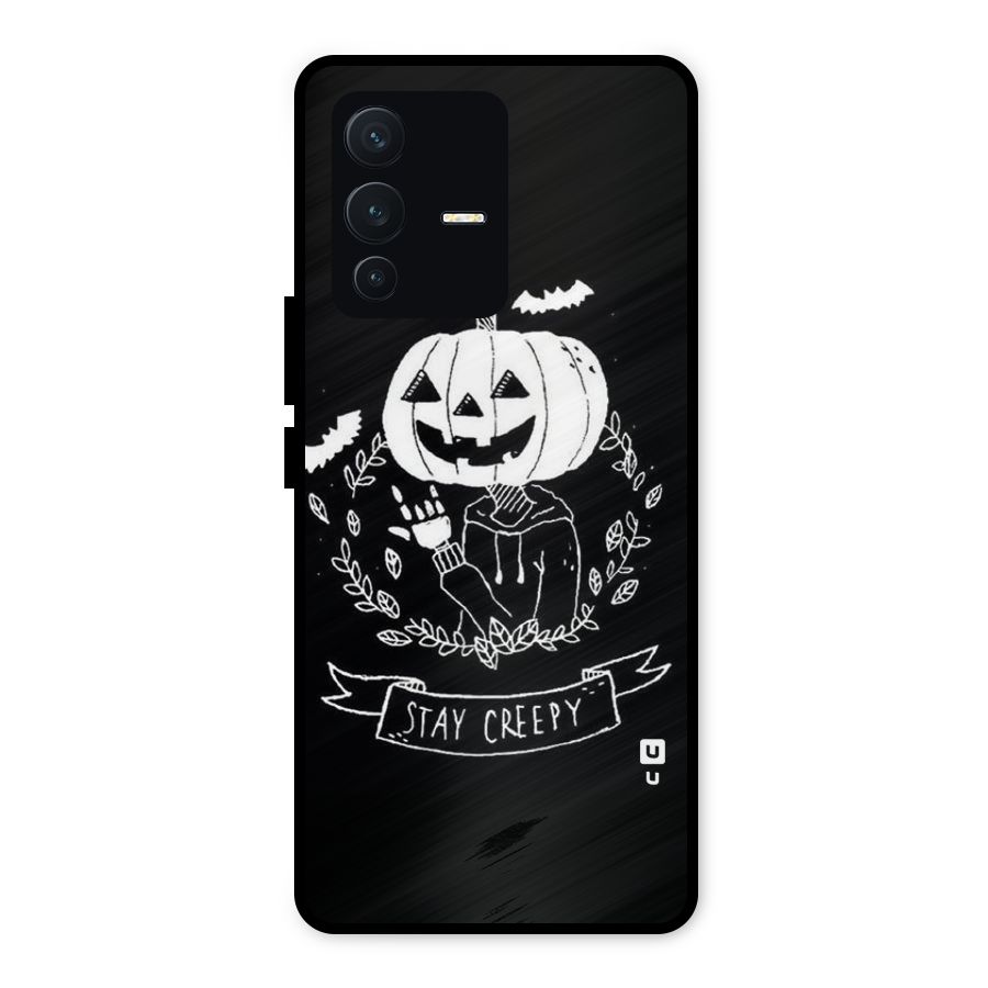 Stay Creepy Metal Back Case for Vivo V23 5G