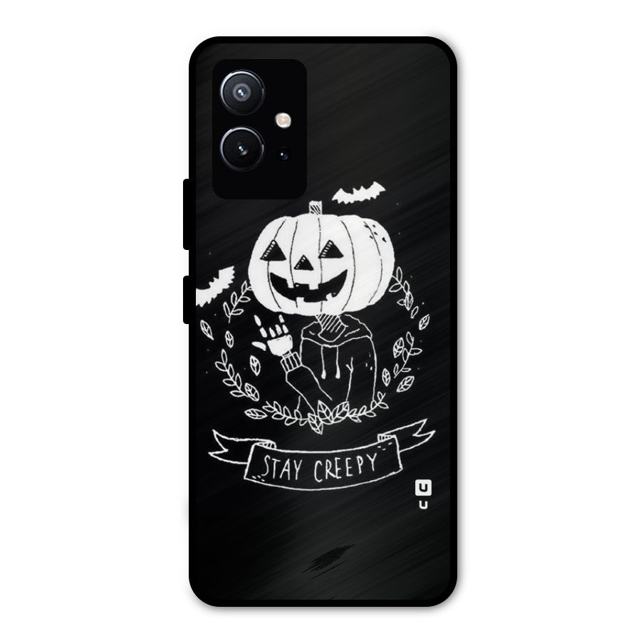 Stay Creepy Metal Back Case for Vivo Y75 5G