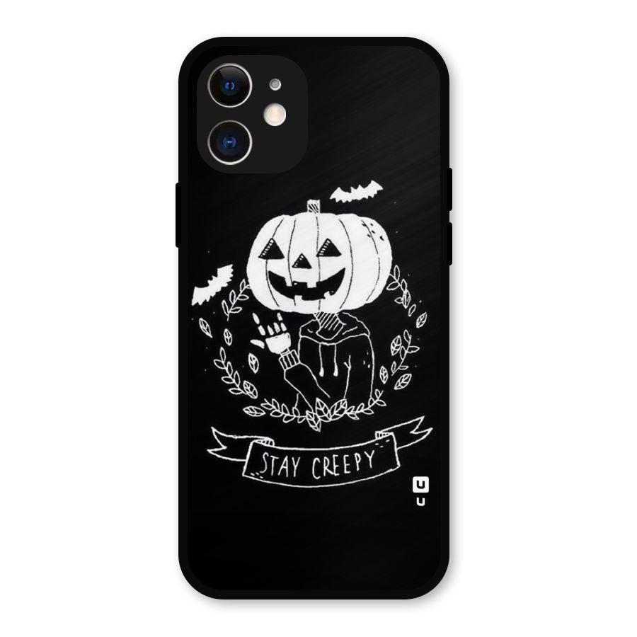 Stay Creepy Metal Back Case for iPhone 12