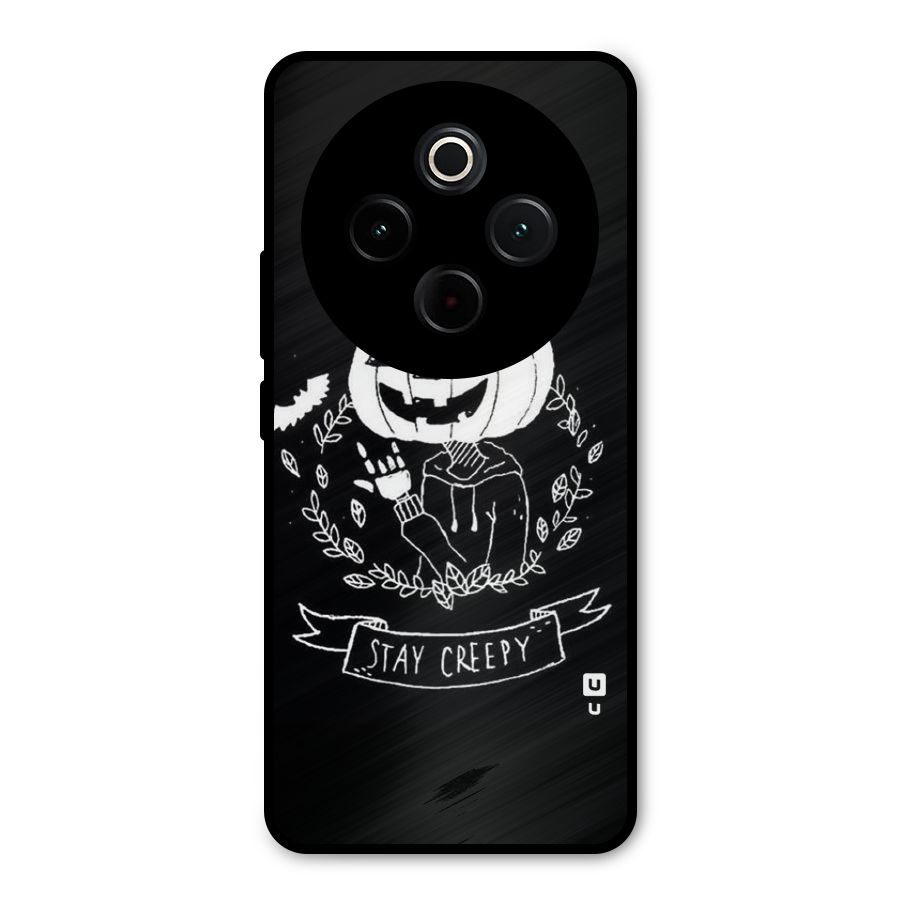Stay Creepy Metal Back Case for iQOO Z10