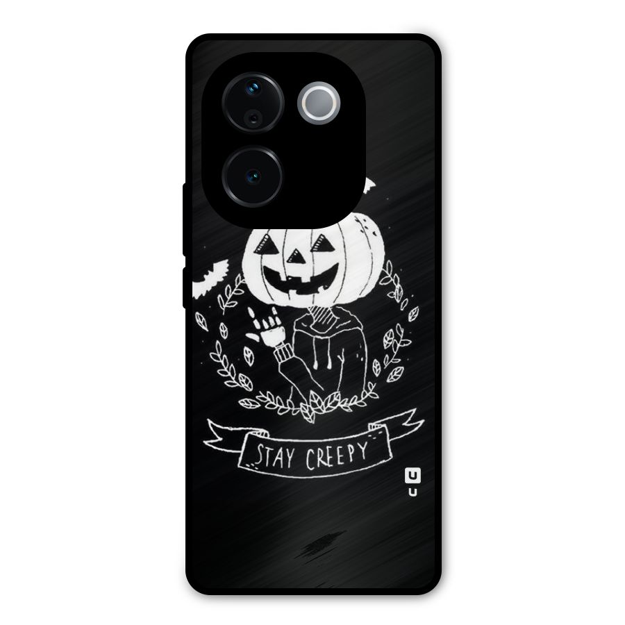 Stay Creepy Metal Back Case for iQOO Z9s Pro