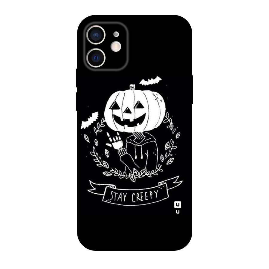 Stay Creepy Original Polycarbonate Back Case for iPhone 12
