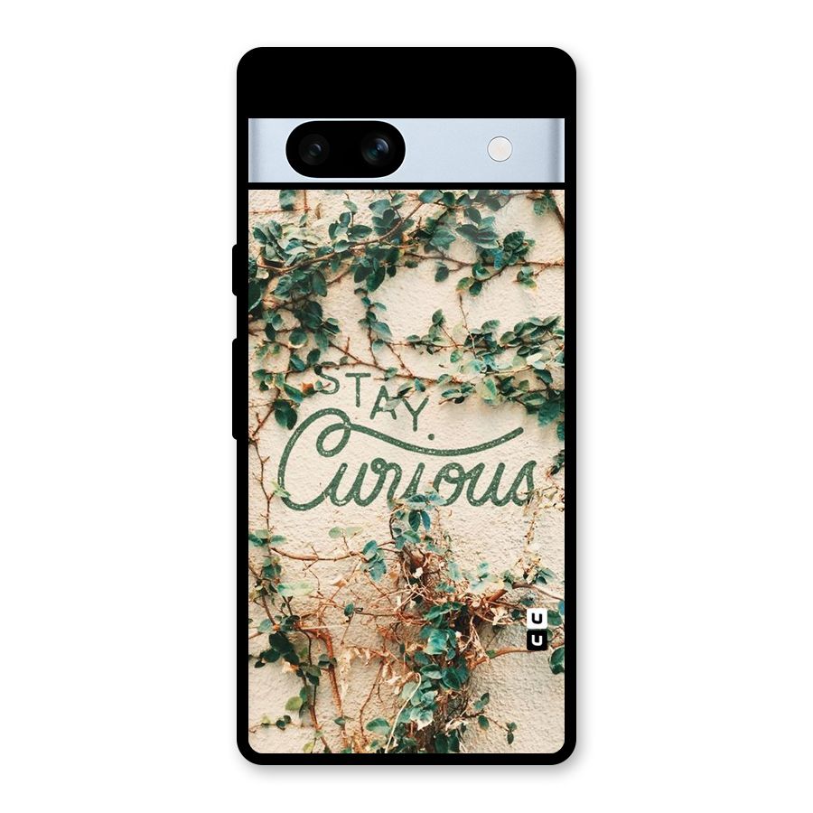 Stay Curious Glass Back Case for Google Pixel 7a