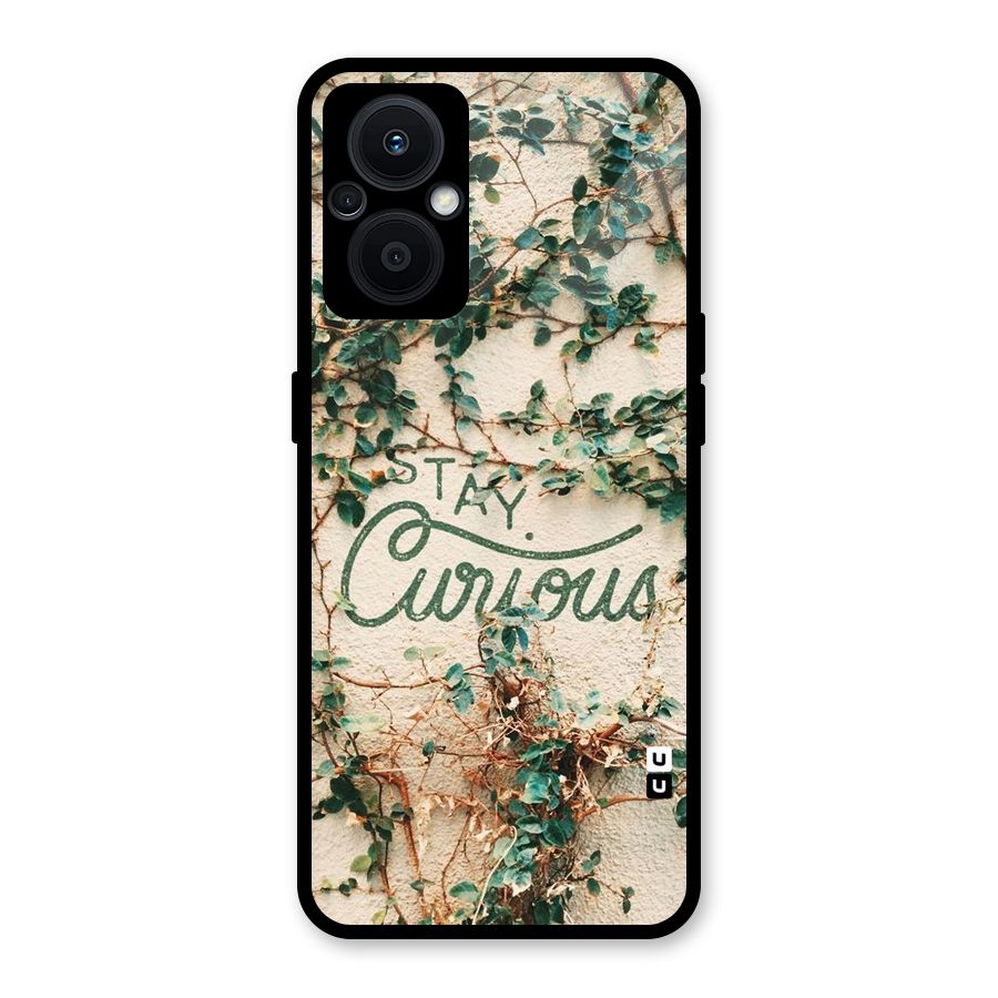 Stay Curious Glass Back Case for Oppo F21s Pro 5G
