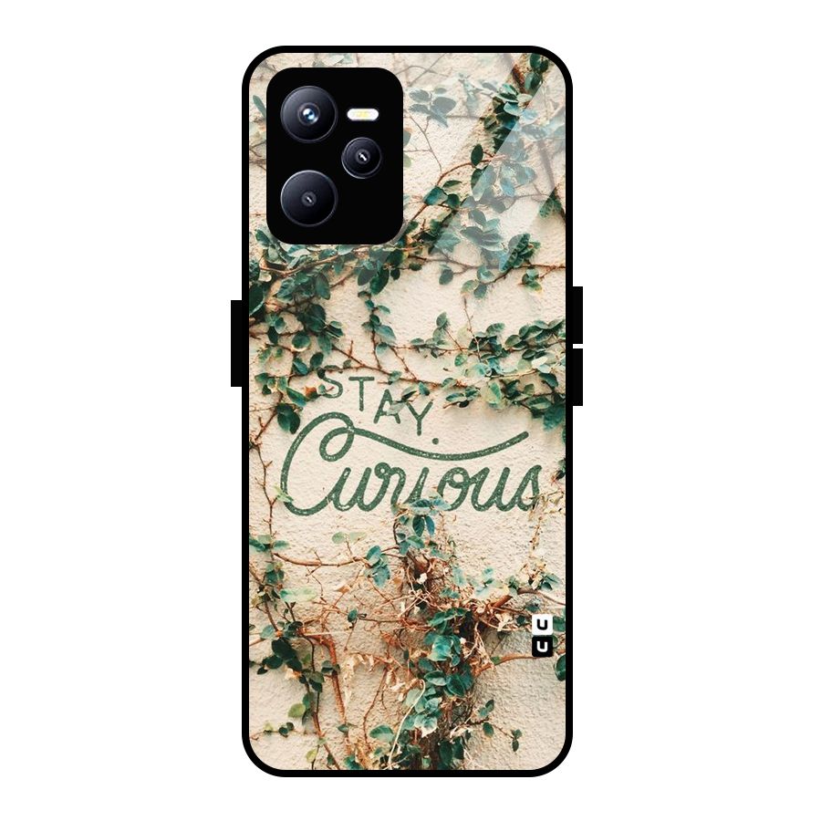 Stay Curious Glass Back Case for Realme C35
