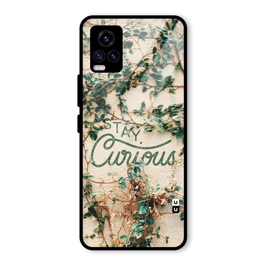 Stay Curious Glass Back Case for Vivo V20 2021