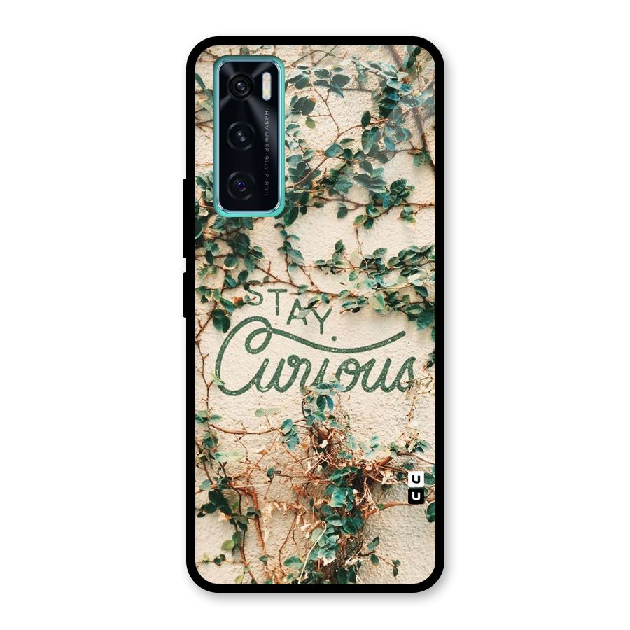 Stay Curious Glass Back Case for Vivo V20 SE