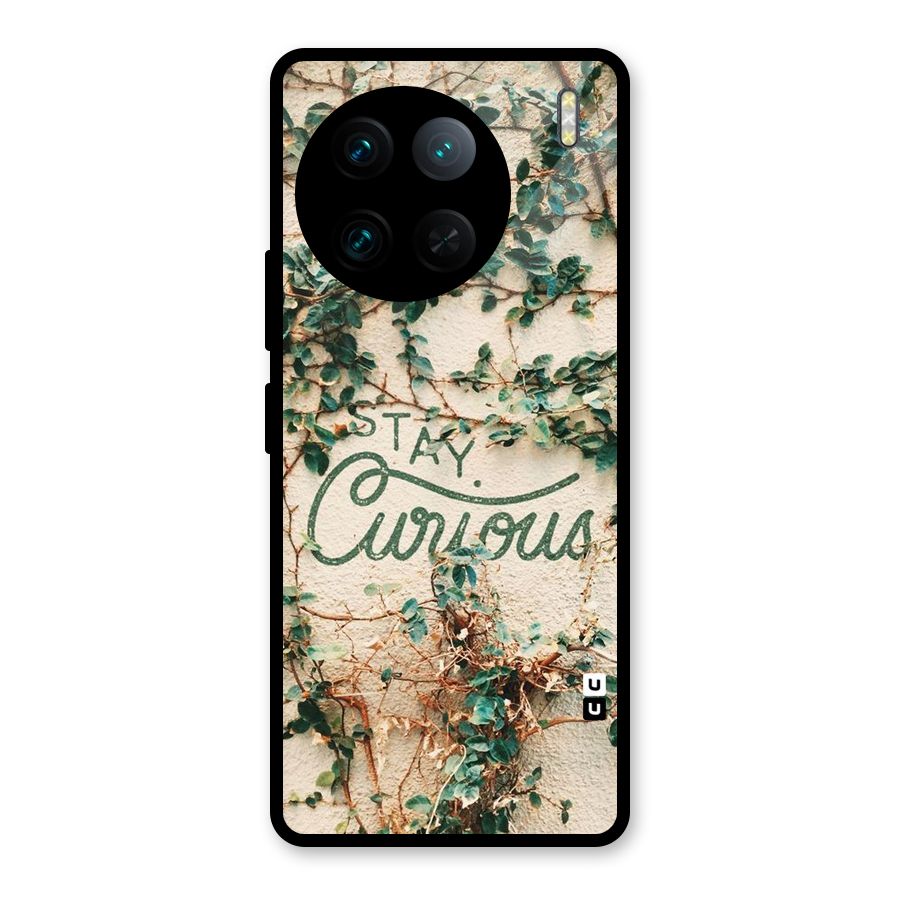 Stay Curious Glass Back Case for Vivo X90 Pro