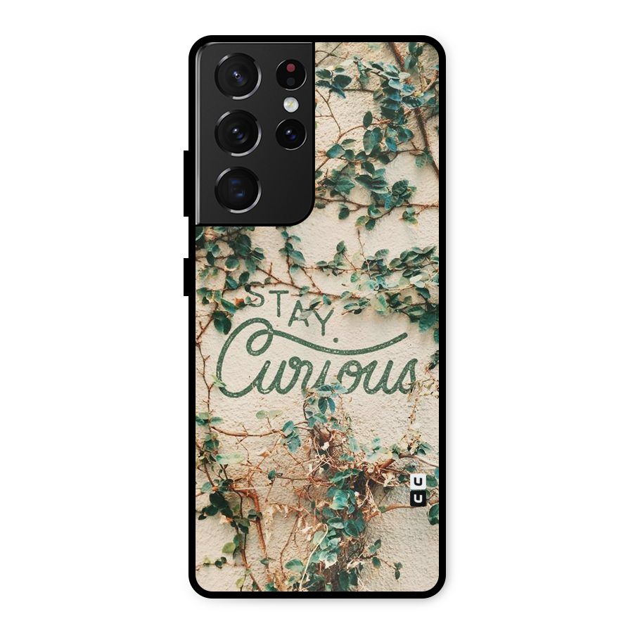 Stay Curious Metal Back Case for Galaxy S21 Ultra 5G