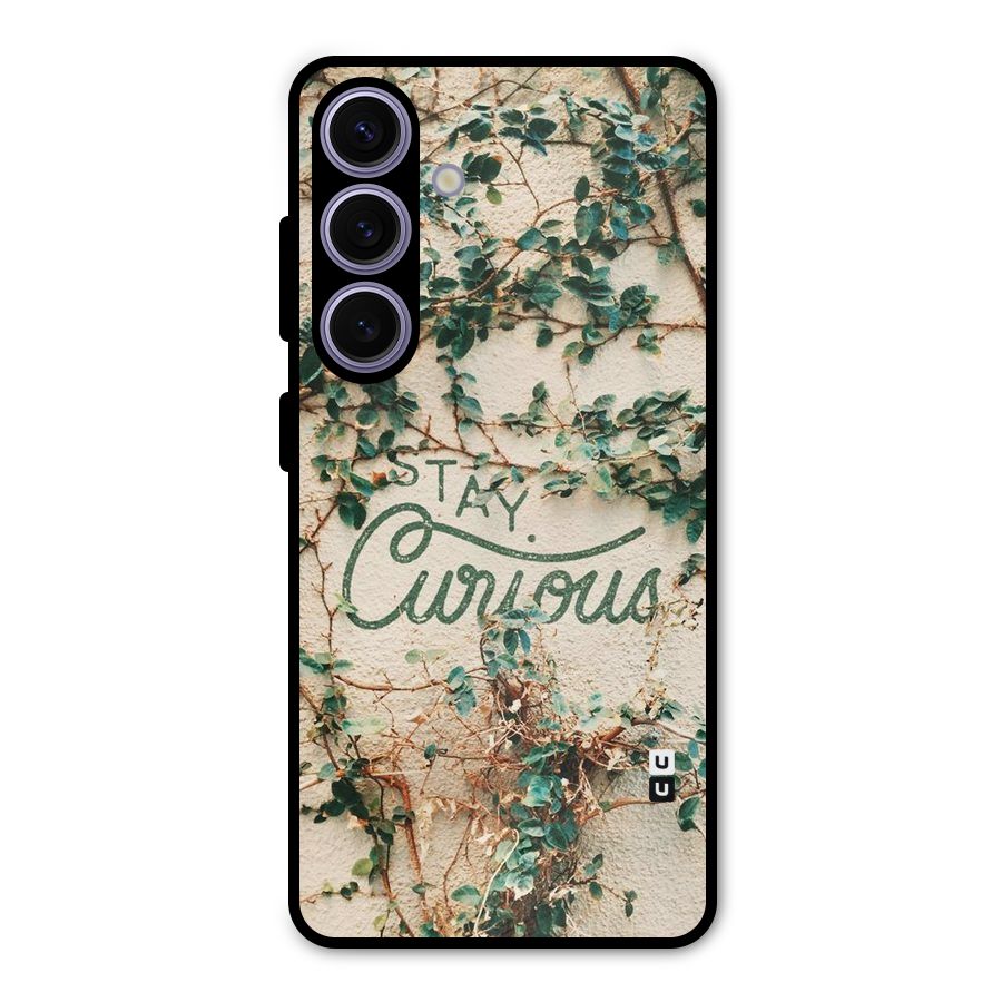 Stay Curious Metal Back Case for Galaxy S24
