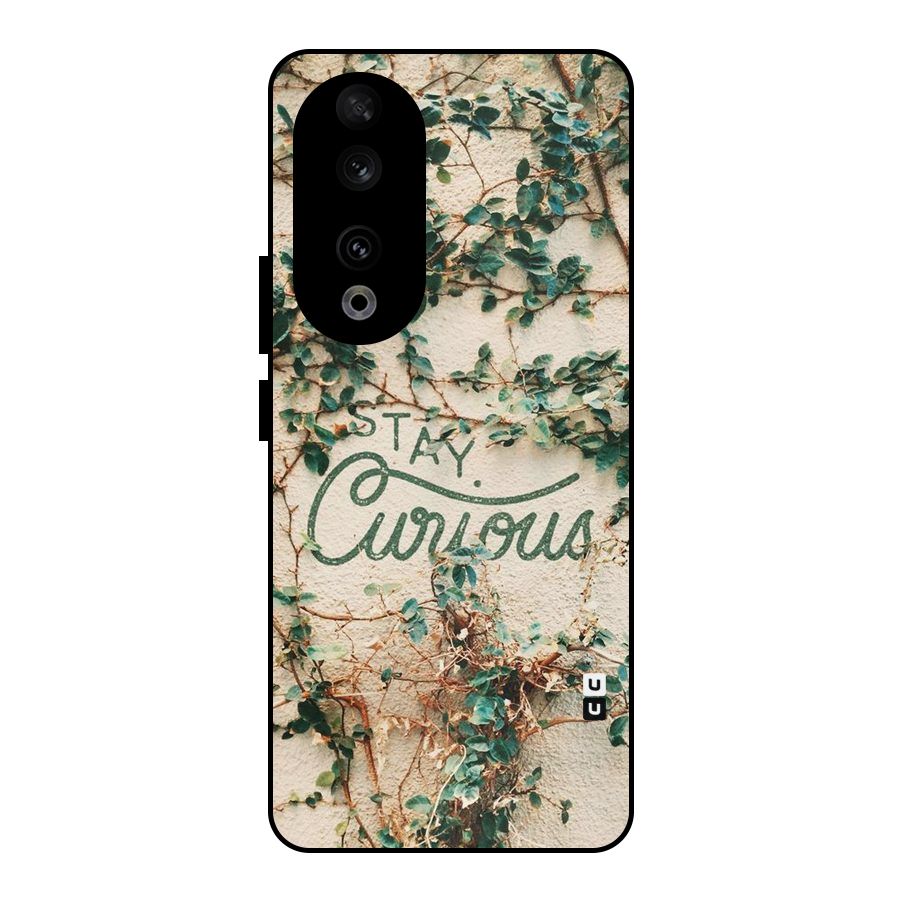 Stay Curious Metal Back Case for Honor 90