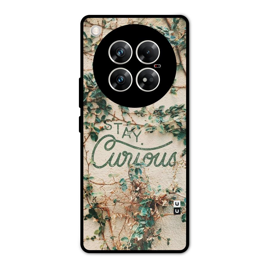 Stay Curious Metal Back Case for Infinix Zero 40 5G