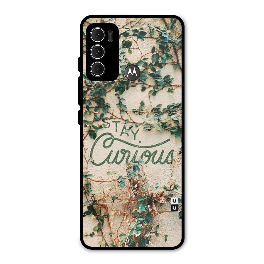 Stay Curious Metal Back Case for Moto G60