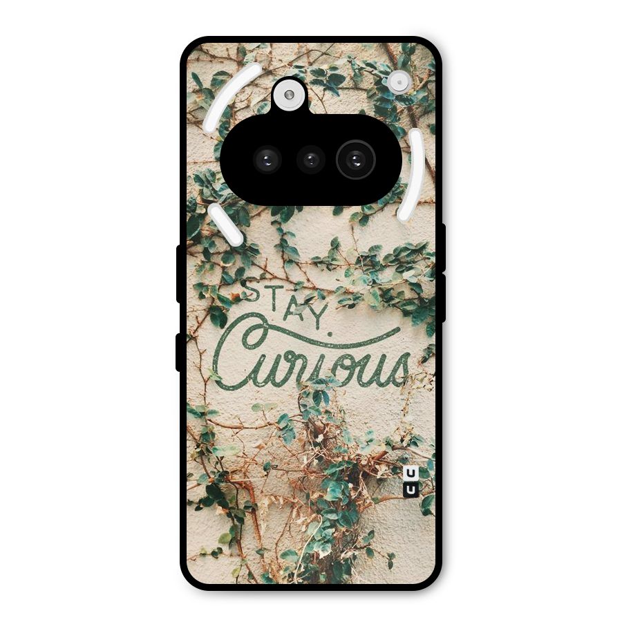 Stay Curious Metal Back Case for Nothing Phone 3a