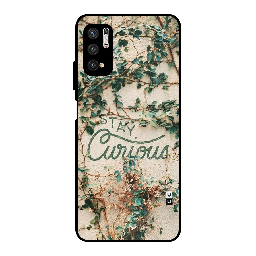 Stay Curious Metal Back Case for Poco M3 Pro 5G
